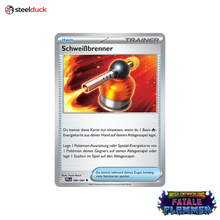 Schweißbrenner (086/094) Fatale Flammen - Uncommon